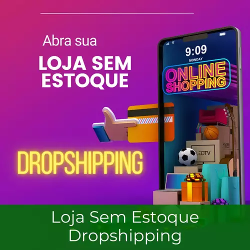Curso Loja Sem Estoque Dropshipping