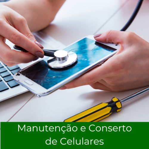 Curso Manutenção e Conserto de Celulares